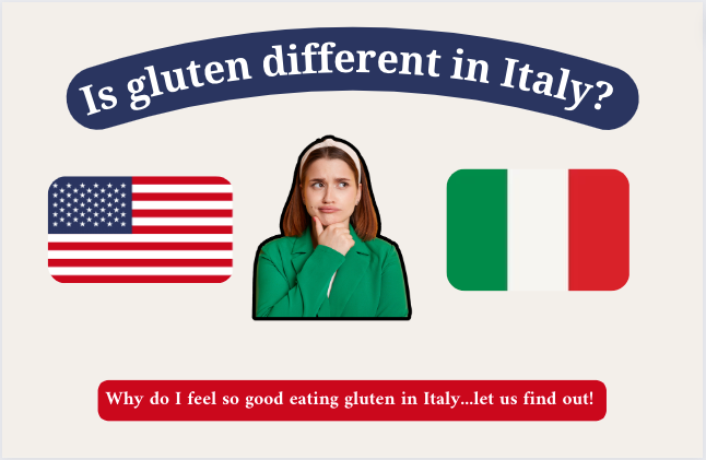 Is gluten different in Italy? 