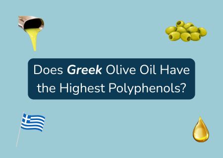 Does Greek olive oil have the highest polyphenols?