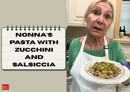 Nonna’s Pasta with Zucchini and Sausage