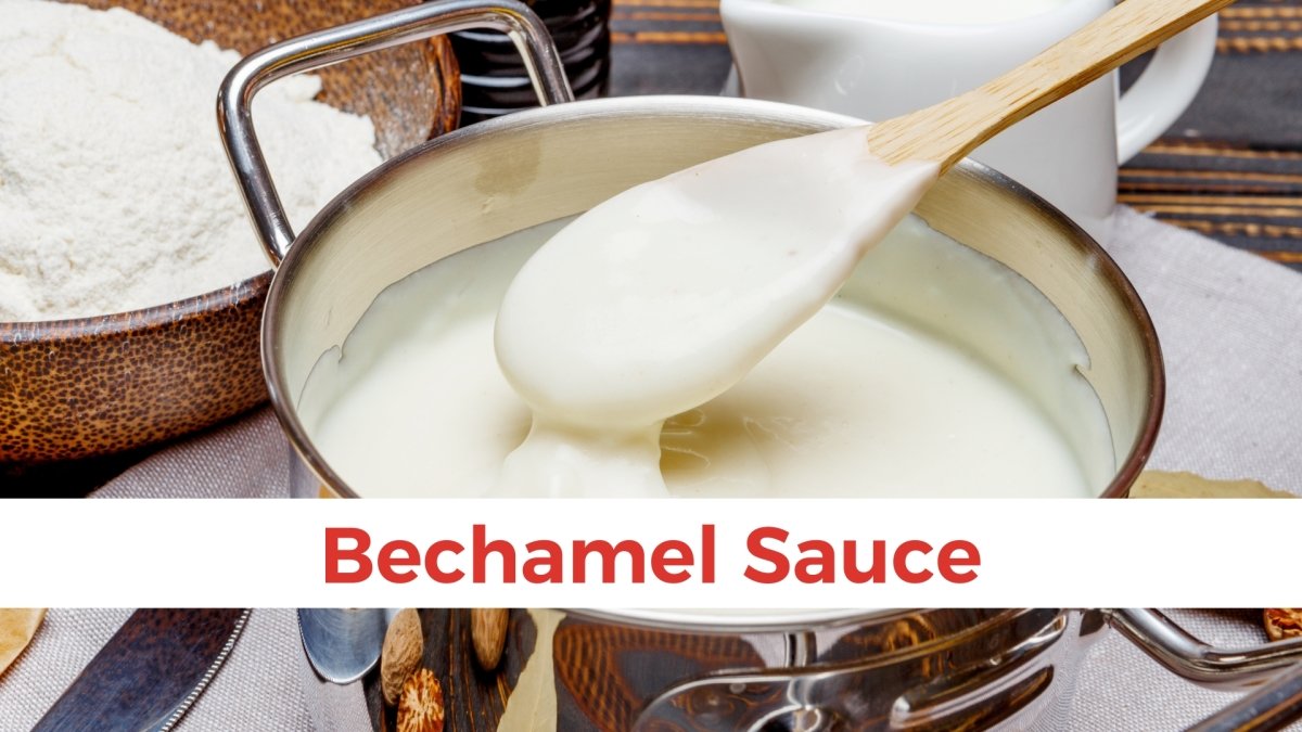 Bechamel Sauce - Papa Vince