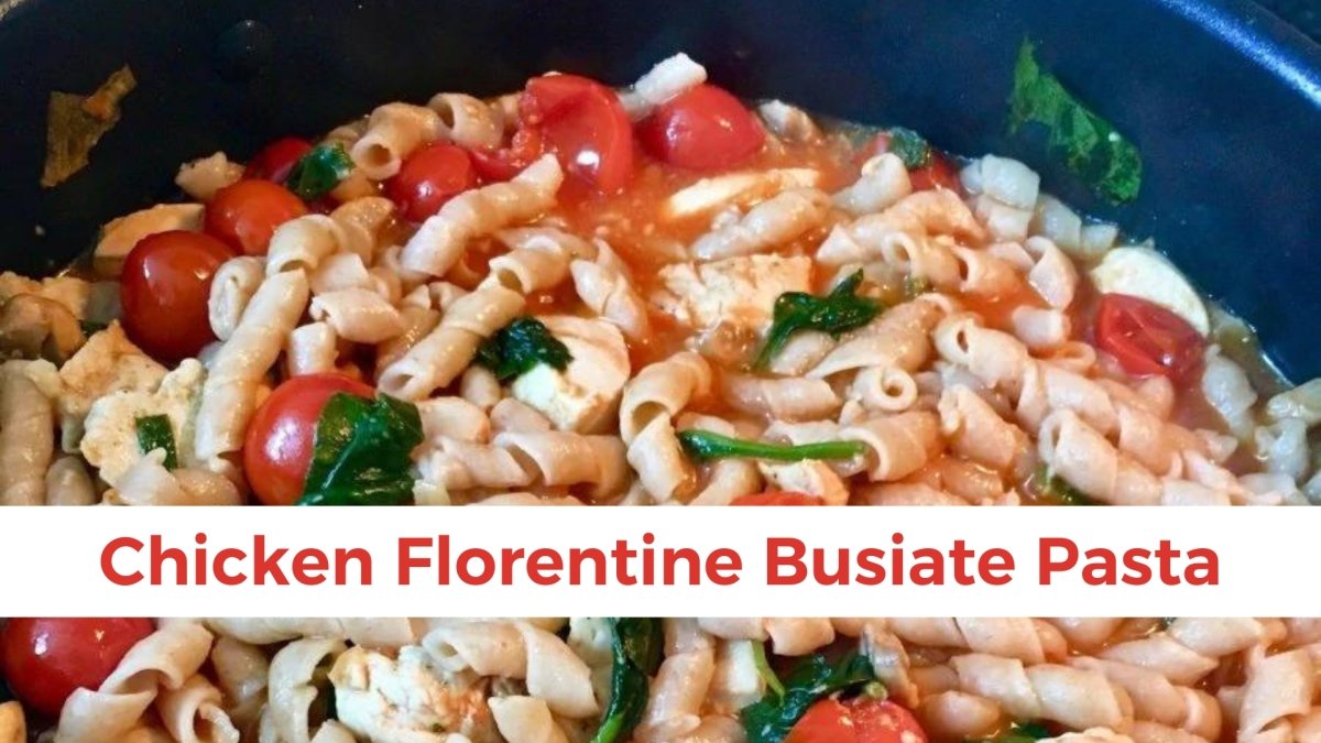 Chicken Florentine Busiate Pasta - Papa Vince