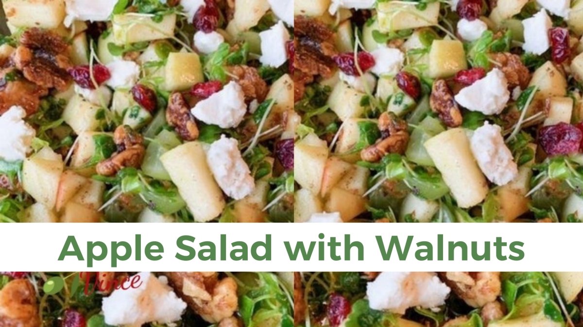 Apple Salad with Walnuts - Papa Vince