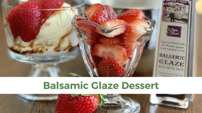 Balsamic Glaze Dessert