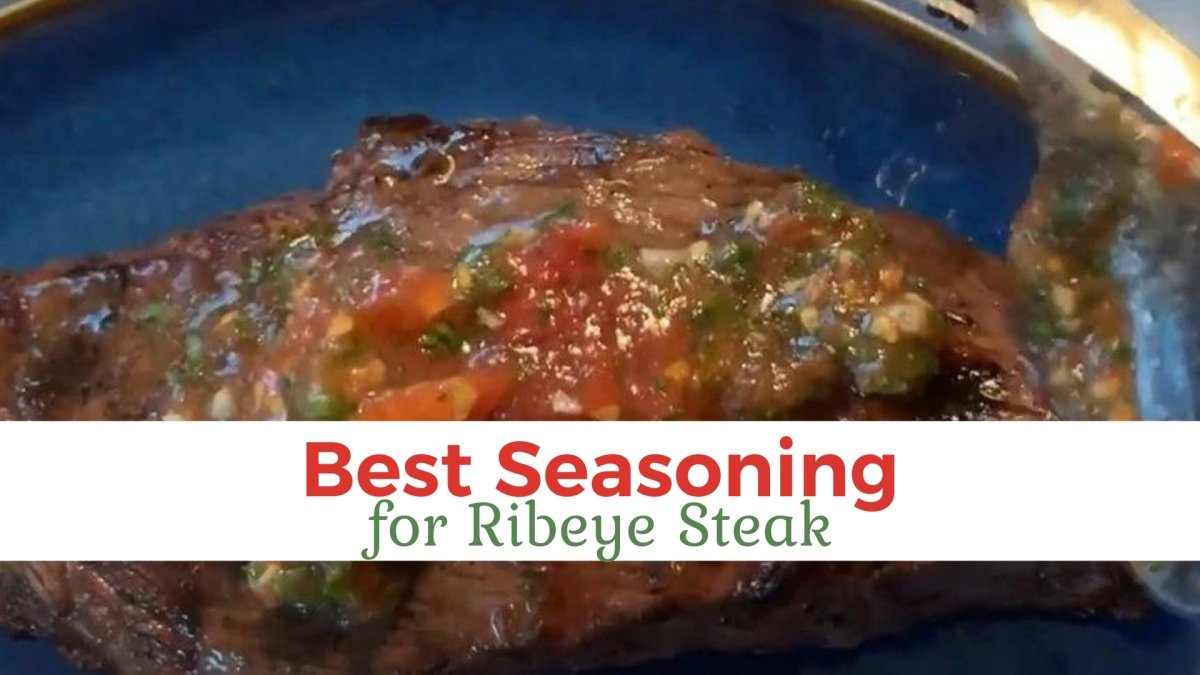 Best Seasoning for Ribeye Steak - Papa Vince