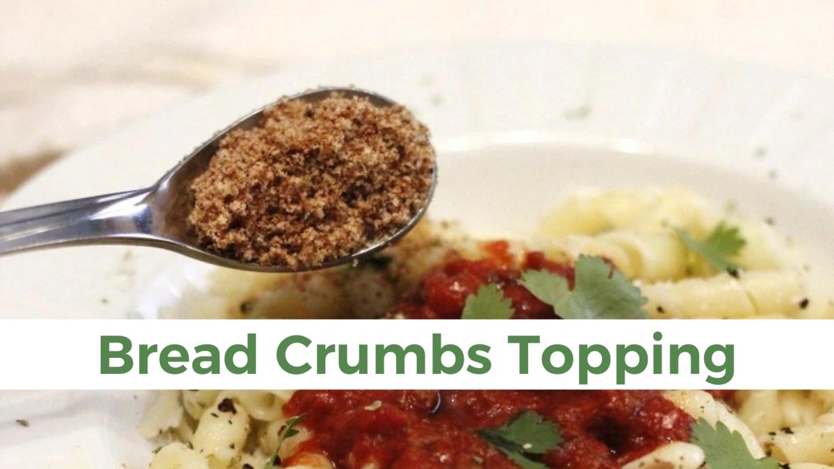 Bread Crumbs Topping - Papa Vince