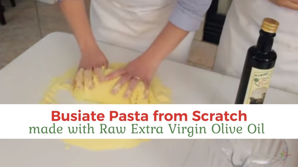 Busiate Pasta from Scratch with Papa Vince Raw EVOO - Papa Vince