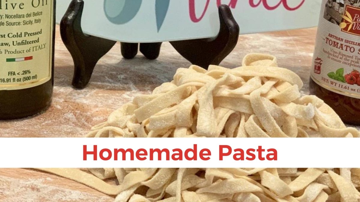 Homemade Pasta - Papa Vince