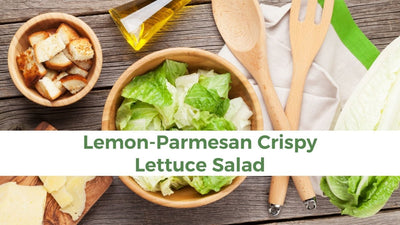 Lemon-Parmesan Crispy Lettuce Salad