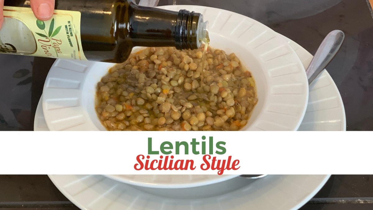 Lentils Sicilian Style - Easy Vegan Recipe - Papa Vince