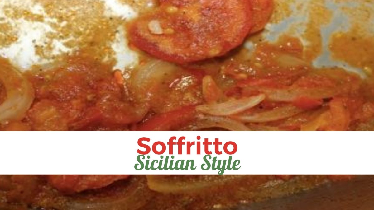 Soffritto Sicilian Style - Papa Vince