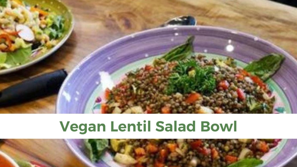 Vegan Lentil Salad Bowl - Papa Vince