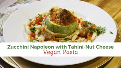 Vegan Zucchini Napoleon with Tahini-Nut Cheeze