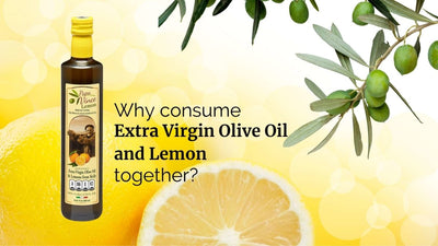 Why consume Extra Virgin Olive Oil and Lemon together?