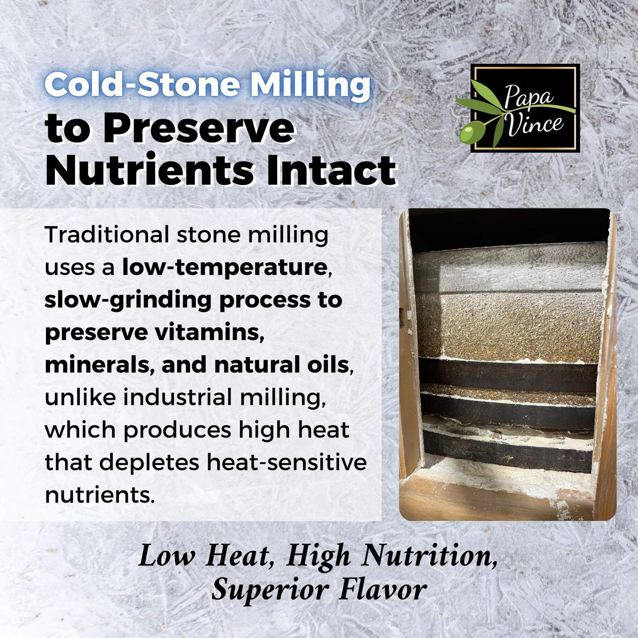 Cold-stone milling process preserves nutrients in einkorn flour, unlike industrial high-heat processing.