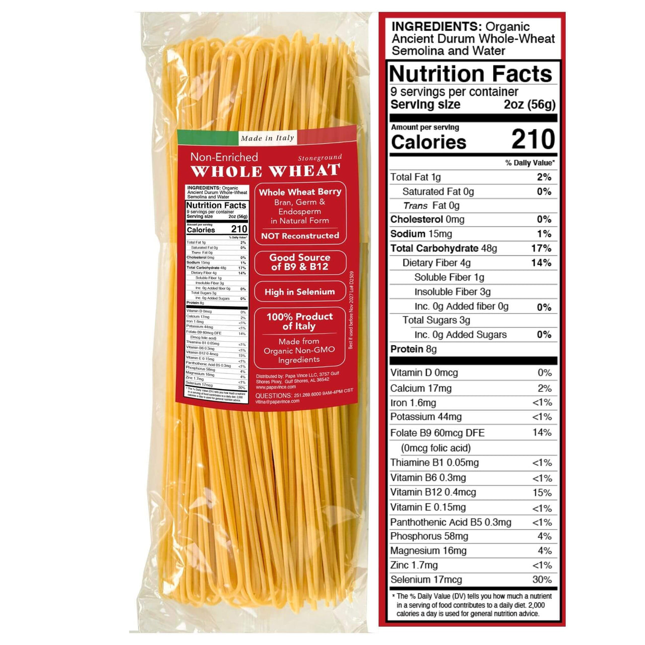 Papa Vince Whole Wheat Spaghetti nutrition label. Made from organic ancient durum wheat, non-enriched, non-GMO, and high in B vitamins, selenium, and fiber for a nutritious Italian pasta experience.